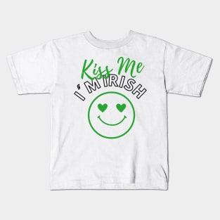 Happy Saint Patrick's Day, Kiss Me I'm Irish Kids T-Shirt